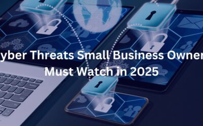 Cyber Threats Small Business Owners Must Watch in 2025